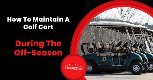 How To Maintain A Golf Cart During The Off-Season